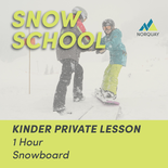1 Hour Kinder Private Snowboard Lesson