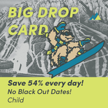Drop Card CHILD Ticket