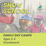 Family Day Camp SNOWBOARD ages 3 - 5