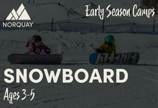 Early Season Camp - SNOWBOARD 3-5