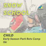 Early Season Park Rats Camp-Ski