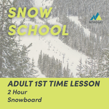 2 Hour Adult First Time Snowboard Lesson