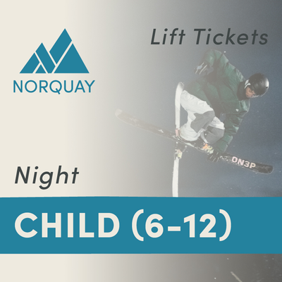 Child (6-12) NIGHT lift ticket