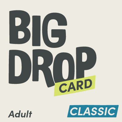 Big Drop Card Classic - Adult